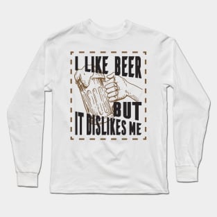 I LIKE BEER Long Sleeve T-Shirt